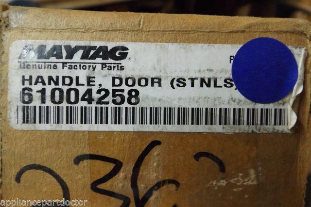 MAYTAG REFRIGERATOR 61004258 HANDLE DOOR STNLS NEW IN BOX MAYTAG REFRIGERATOR 61004258 HANDLE DOOR STNLS NEW IN BOX